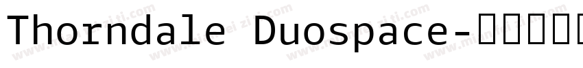 Thorndale Duospace字体转换